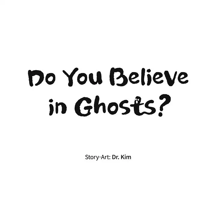 Do You Believe in Ghosts? Chapter 18 - Page 35