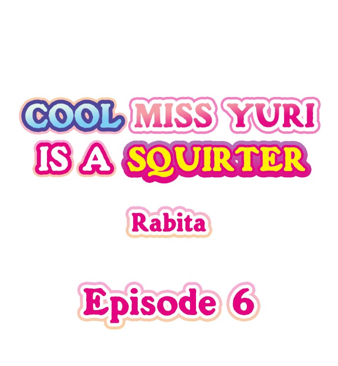 Cool Miss Yuri is a Squirter Chapter 6 - Page 1