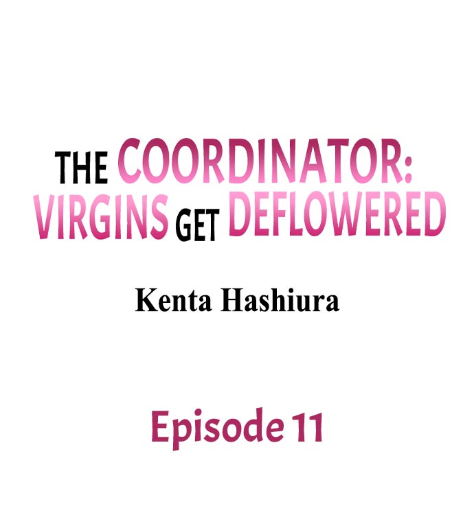 The Coordinator: Virgins Get Deflowered Chapter 11 - Page 1