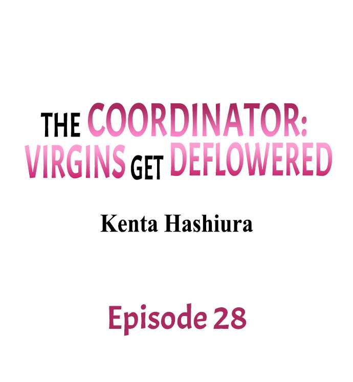 The Coordinator: Virgins Get Deflowered Chapter 28 - Page 1